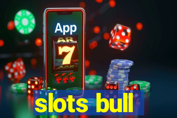 slots bull